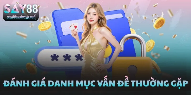 Đánh giá danh mục vấn đề thường gặp