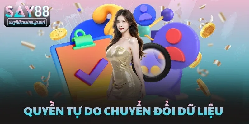 Quyền tự do chuyển đổi dữ liệu